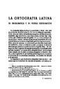 Helmántica. 1956, volumen 7, n.º 22-24. Páginas 209-259. La ortografía latina: su problema y su posible restauración [Artículo]