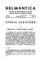Helmántica. 1957, volume 8, #25-27. Pages 3-15. Studia euripidea [Article]