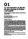 Comunicación y Pluralismo. 2006, n.º 1. Páginas 11-34. La comunicación en España, 30 años después de Franco (1975-2005) [Artículo]