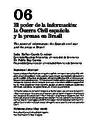 Comunicación y Pluralismo. 2007, #3. Pages 141-158. El poder de la información: la Guerra Civil española y la prensa en Brasil [Article]