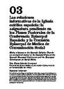 Comunicación y Pluralismo. 2009, #8. Pages 65-96. Las relaciones informativas de la Iglesia Católica Española [Article]
