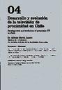 Comunicación y Pluralismo. 1-6/2008, n.º 5. Páginas 87-99. Desarrollo y evolución de la televisión de proximidad de Chile [Artículo]