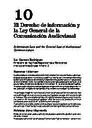 Comunicación y Pluralismo. 2010, #9. Pages 217-229. El derecho de información y la Ley General de la Comunicación Audiovisual 219 [Article]