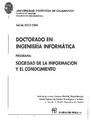 Bienio 2002-2004
DOCTORADO EN
INGENIERIA INFORMATICA
PROGRAMA:
SOCIEDAD DE LA INFORMACION
Y EL CONOCIMIENTO [Libro]