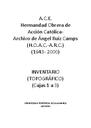 A.C.E. Hermandad Obrera de Acción Católica‐ 
Archivo de Ángel Ruiz Camps (H.O.A.C.‐A.R.C.)
(1943‐ 2000)  [Book]