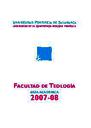 Guía Facultad de Teología 2007-2008 [Documento académico]
