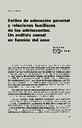 Familia. Revista de Ciencias y Orientación Familiar. 1/1999, #18. Pages 25-42. Estilos de educación parental y relaciones familiares de los adolescentes. Un análisis causal en función del sexo [Article]