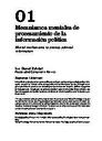 Comunicación y Pluralismo. 2011, #10. Pages 11-24. Mecanismos mentales de procesamiento de la información política 13 [Article]