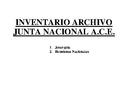 A.C.E. -  Junta Nacional (J.N.). Inventario (1932-1976) (Puntos 1 y 2). [Libro]