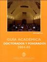 Guia academica Doctorados y posgrados_2004-2005 [Book]