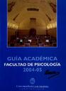 Guia academica Facultad de Psicologia_2004-2005 [Book]