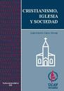 CRISTIANISMO, IGLESIA Y SOCIEDAD [Book]